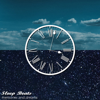 Sleep Beats - Memories And Dreams