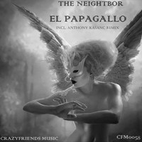 The Neightbor - El Papagallo