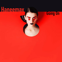 Haneemax - Going On