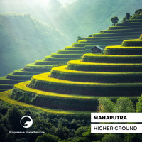 Mahaputra - Higher Ground