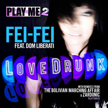 Fei-Fei - Love Drunk