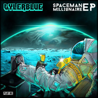 Tyler Blue - Spaceman Millionaire EP