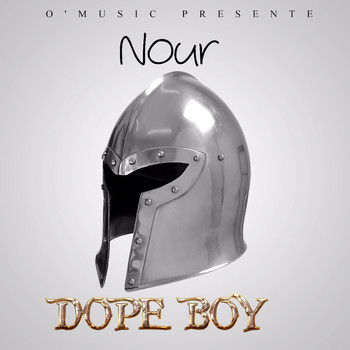 Nour - Dope Boy