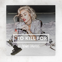 Bobby Brackins - Might Die Young (feat. Olivia O'Brien & Tinashe) (Explicit)