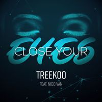 Treekoo - Close Your Eyes