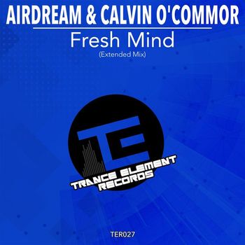 Airdream & Calvin O'Commor - Fresh Mind