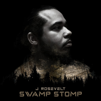 J Rosevelt - Swamp Stomp