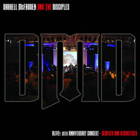 Darrell McFadden and the Disciples - Alive: 20th Anniversary Concert (Remixed and Remastered)