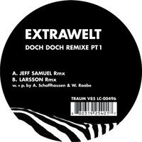 Extrawelt - Doch Doch Remixe, Pt. 1