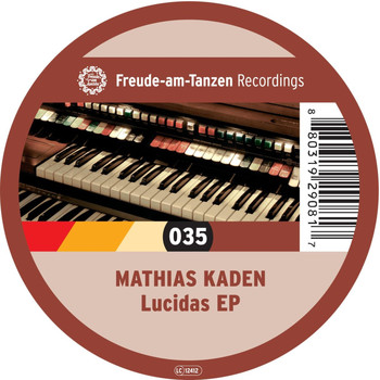 Mathias Kaden - Lucidas EP