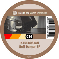 Kadebostan - Ruff Dancer EP