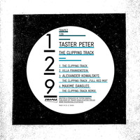 Taster Peter - The Clipping Track