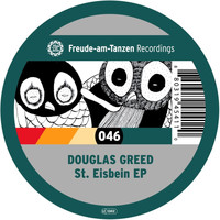 Douglas Greed - St. Eisbein EP
