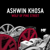 Ashwin Khosa - Wolf of Pine Street