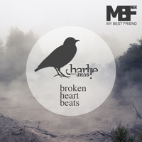Charlie Dont Surf - Broken Heart Beats - EP