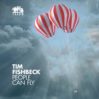 Tim Fishbeck - People Can Fly