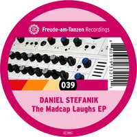 Daniel Stefanik - The Madcap Laughs EP