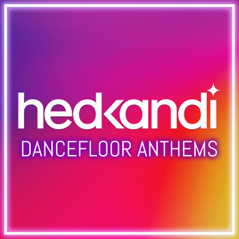 Various Artists - Hedkandi Dancefloor Anthems