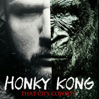 Mark Lang - Honky Kong That City Cowboy (Explicit)