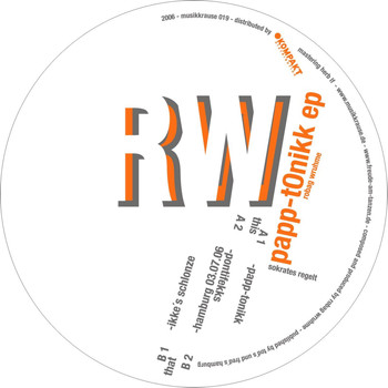 Robag Wruhme - Papp-Tonikk EP
