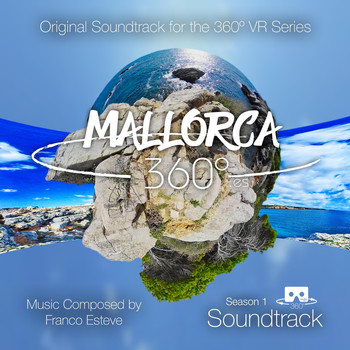 Franco Esteve - Mallorca 360: Season 1 (Original Series Soundtrack)