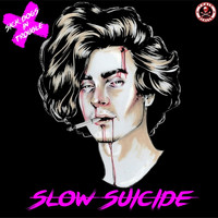 Sick Dogs in Trouble - Slow Suicide