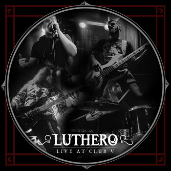 Luthero - Live At Club V