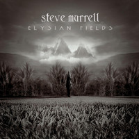 Steve Murrell - Elysian Fields