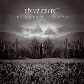 Steve Murrell - Elysian Fields