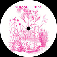 Stranger Boys - Berlin