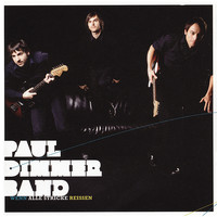 Paul Dimmer Band - Wenn alle Stricke reissen