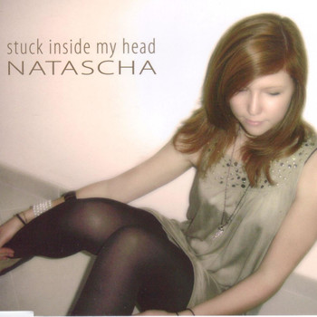 Natascha - Stuck Inside My Head