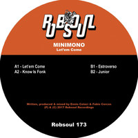Minimono - Let 'Em Come