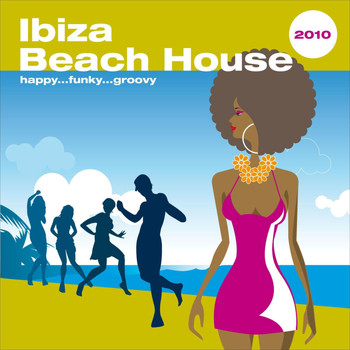 Various Artists - Ibiza Beach House 2010