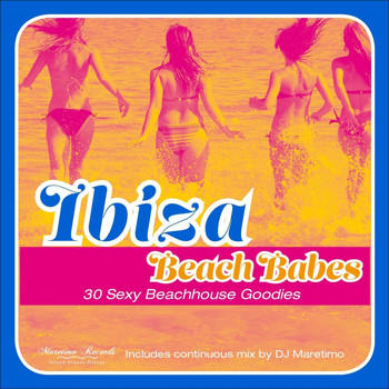 Various Artists - Ibiza Beach Babes - 30 Sexy Beachhouse Goodies