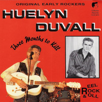 Huelyn Duvall - Three Months to Kill