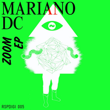 Mariano DC - Zoom EP