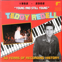 Teddy Redell - Young and Still Young