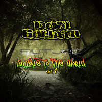 Don Goliath - Future Jungle to the World, Vol. 1
