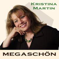 Kristina Martin - Megaschön
