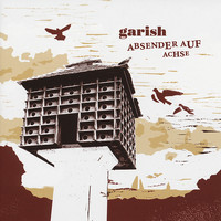 Garish - Absender auf Achse