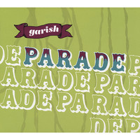 Garish - Parade