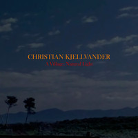 Christian Kjellvander - A Village: Natural Light