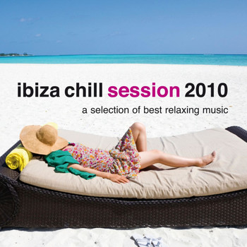 Various Artists - Ibiza Chill Session 2010
