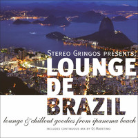 Various Artists - Lounge De Brazil - Lounge & Chill Goodies from Ipanema Beach