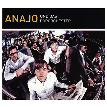 Anajo & Das Poporchester - Anajo und das Poporchester