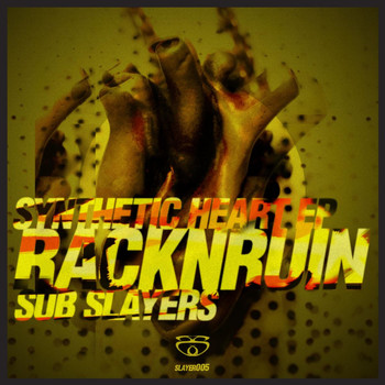 RacknRuin - Synthetic Heart EP, Pt. 1