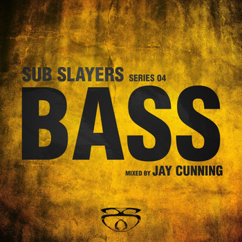 Various Artists - Sub Slayers: Series 04 - Bass