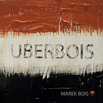 Marek Bois - Uberbois