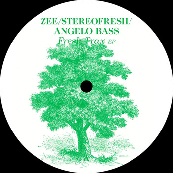 Zee, Stereofresh & Angelo Bass - Fresh Trax